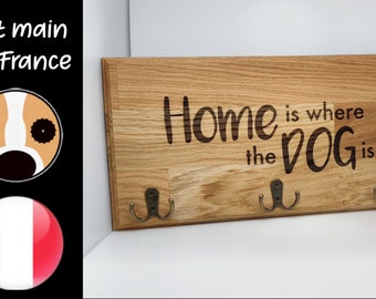 Wooden hook "Home is where the Dog is" - Solid oak, 6 hooks - Handmade in France - Customizable - Ball support and ball launcher