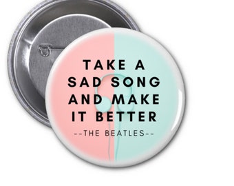 Beatles song inspired quote hey jude 1.75"