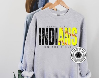 Leave it all on the field Indians Softball PNG | Digital Download | Indians Softball Png | Custom Digital | Indians PNG