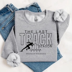 The Last Track Season PNG | Senior Track Dad Png | Digital Download | Track Senior Png | Track and Field Png