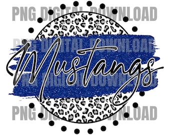 Mustangs PNG | School Spirit Mascot Design | Sublimation File | Game Day Shirt | Football Shirt Design | Digital Download