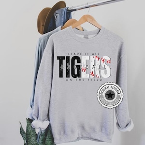 Leave it all on the field Tigers Baseball PNG, Game Day Team Shirt Design, Baseball Sublimation Graphic, School Spirit, Instant Download image 1