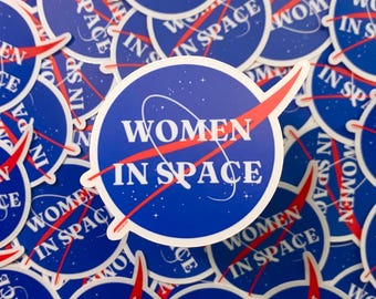 Women in Space Sticker | Waterproof Sticker | NASA Sticker | Science Themed Sticker