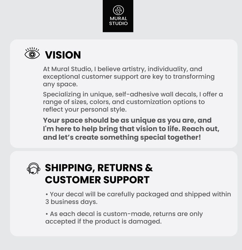 May include: White background with text for Mural Studio. The text includes "VISION" and "SHIPPING, RETURNS & CUSTOMER SUPPORT". The text describes the company's values and shipping information for wall decals.