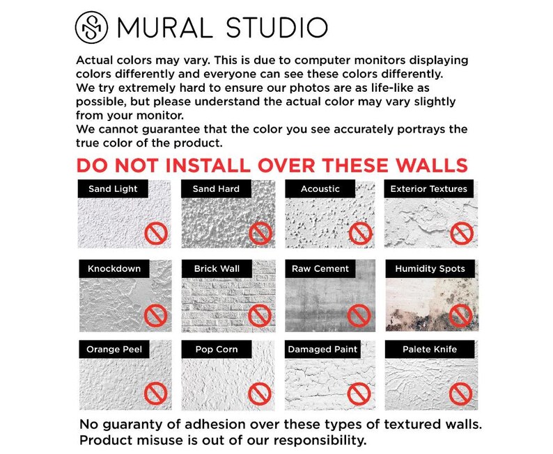 May include: A graphic with a list of wall textures that are not recommended for installing murals. The graphic includes a red circle with a diagonal line through it over each wall texture. The wall textures listed are: Sand Light, Sand Hard, Acoustic, Exterior Textures, Knockdown, Brick Wall, Raw Cement, Humidity Spots, Orange Peel, Pop Corn, Damaged Paint, and Palete Knife. The text "DO NOT INSTALL OVER THESE WALLS" is in bold red letters at the top of the graphic. The text "No guaranty of adhesion over these types of textured walls. Product misuse is out of our responsibility." is at the bottom of the graphic.