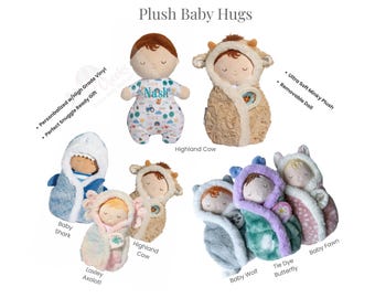 Baby Hugs Personalized Plush Baby's First Doll, Toddler Gift, Soft Plush Baby Doll, Axolotl, Highland Cow, Tie Dye, Shark, Wolf, Fawn