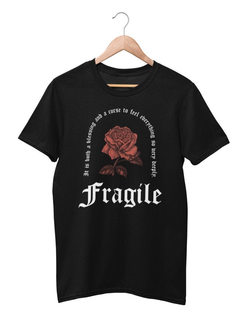 Fragile T-shirt, gothic rose, soft grunge aesthetics, inspiring sayings, relaxed emo shirt made of sustainable organic cotton 