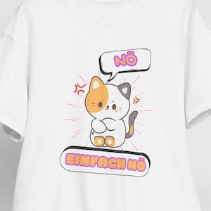 Nope - just nope. Funny cat shirt. Don&#39;t feel like it, do it yourself, funny t-shirt with cat motif and saying. Gift idea for friends