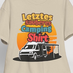 Last Clean Camping Shirt Funny T-Shirt for Outdoor Adventure Caravan Perfect for Camping Fans, Gift Idea for Campers