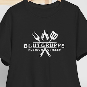 Blood type meat griller, perfect gift for grill friends, dad gift idea, meat eater T-shirt, grilling T-shirt funny shirt