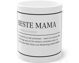 Muttertags Geschenk, Beste Mama, Tasse mit Spruch, Geschenkidee zum Muttertag, Mama ist die beste Geschenk, Danke Tasse mit Mama Spruch