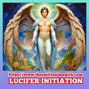 Lucifer Initiation for success,power, wealth, Spirit companion, Direct Portal Binding, occult, metaphysical, attunement, demon, angel