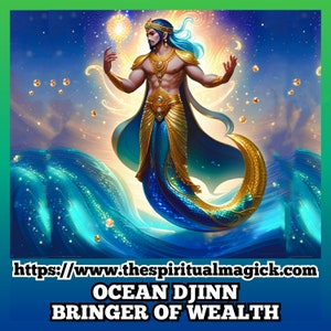 Oceanic Djinn of Wealth Spirit Companion binding, custom conjure, money wishgranter, metaphysical, supernatural, reverse adoption, angel