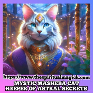Mystical Masheba Cat Binding, Enchanted Spirit Companion for Protection, Wisdom, Magic,Custom Conjuration,Metaphysical Witchcraft, spell,fae