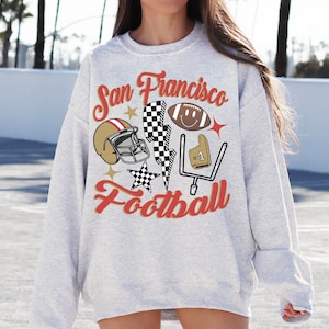 Retro San Francisco Football Players Sweatshirt, 49Ers Apparel for Niners  Fans - Bring Your Ideas, Thoughts And Imaginations Into Reality Today
