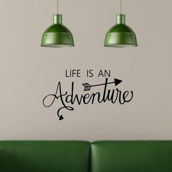 Life Is An Adventure | Wall Decals Quote