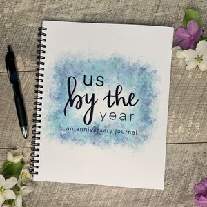 Anniversary Journal - &quot;Us by the Year&quot;