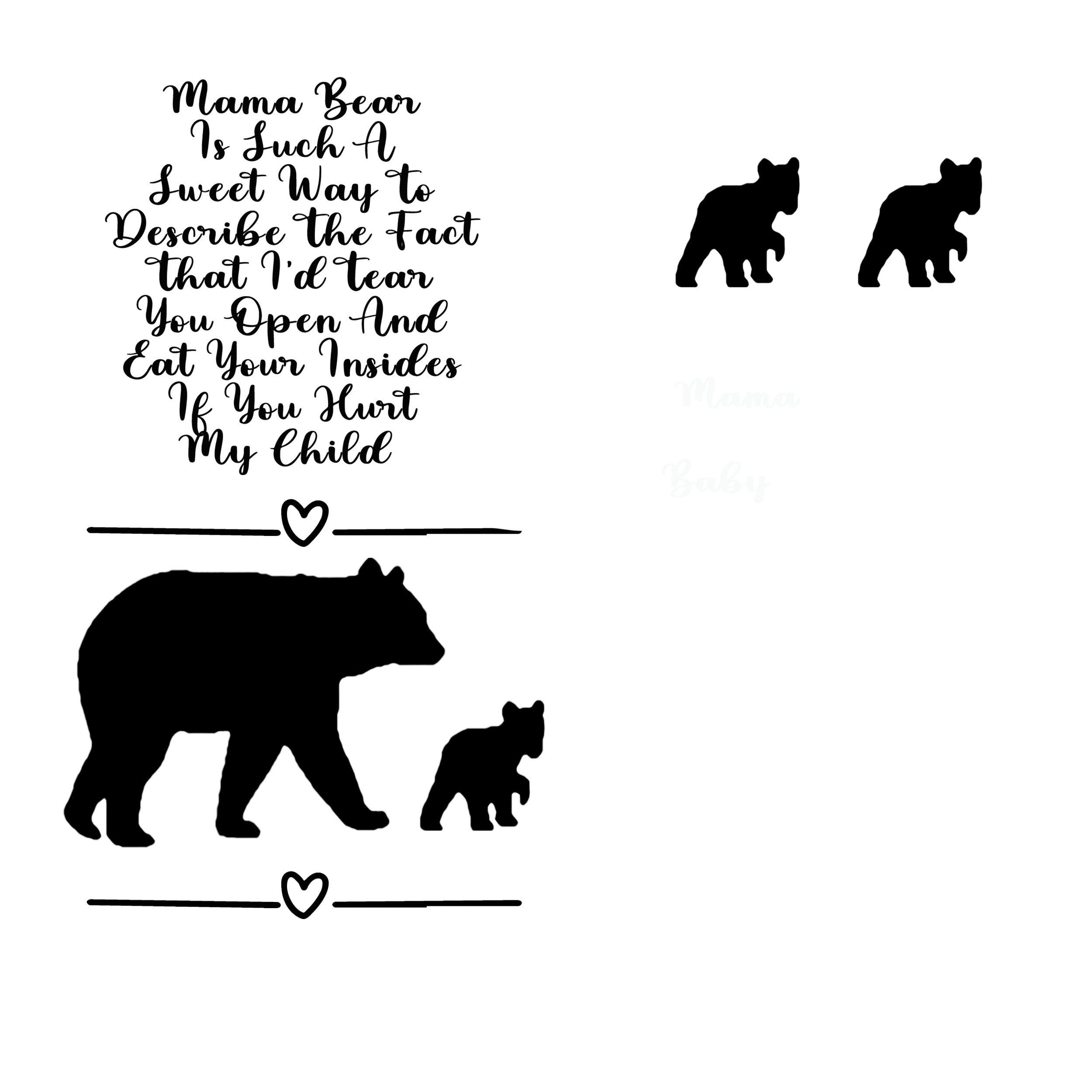 Mama Bear Eat Your Insides Quote Silhouettes With 1 to 3 Cubs