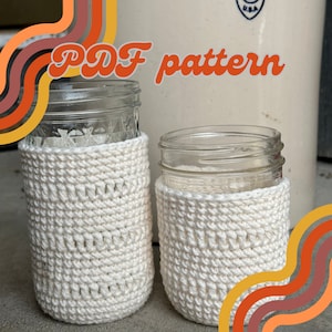 Mason jar cozy crochet pattern