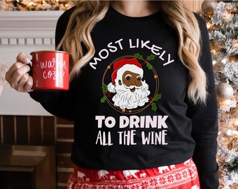 48 Quotes Most Likely To Shirts,African American Family Matching Christmas Shirts,Black Santa Pajamas,matching christmas,Black Santa Shirts