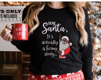Black Christmas Santa Shirt, Brown Santa Family Shirts, Funny Christmas Party Tees, Matching Family Christmas Shirts, Dear Santa Shirts