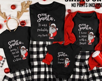 Matching Family Christmas Shirts,Dear Santa Funny Christmas Shirts,African American Family Matching,Black Santa Shirts,Personalized Shirts
