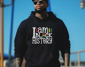 I am Black History Sweatshirt,Black History Hoodie,Black History Sweatshirt,Proud Black History Month t-shirt,Pride Sweatshirt,Melanin Shirt