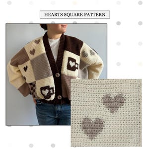 May include: A patchwork crochet cardigan in cream, brown, and tan, with a heart square pattern. The image shows a close-up of a crocheted square with heart shapes. Text reads "HEARTS SQUARE PATTERN" and "HOW TO CROCHET A HEARTS SQUARE".