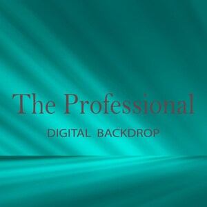May include: Teal digital backdrop with the text "The Professional DIGITAL BACKDROP" in a dark red font. The backdrop has a gradient effect with light and shadow.