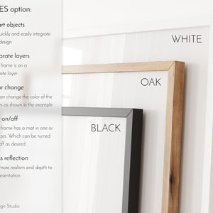 May include: Three different frame options are shown: white, oak, and black. The frames are shown against a white background. The text "FRAMES option:" is at the top of the image. The text "Smart objects", "Separate layers", "Color change", "Mat on/off", and "Glass reflection" are listed with icons to the left of each text.