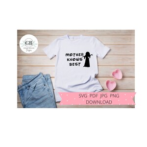 Download Disney / Rapunzel / Mother Gothel / Mother Knows Best /SVG ...