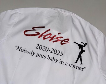 School leavers shirt, Dirty Dancing, many colours available, personalised, college, secondary, primary, school leavers gift, keepsake