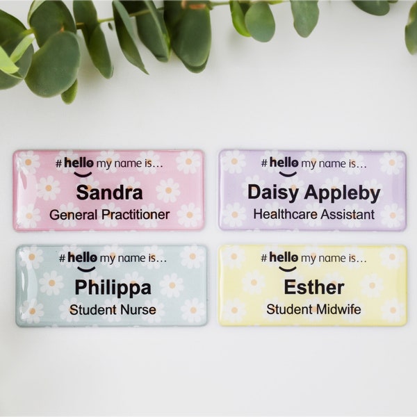 Resin Finish Hello My Name Is Daisy Name Badge Reel Student Nurse Doctor Midwife Hospital NHS Practitioner Nursery school preschool 76x32mm