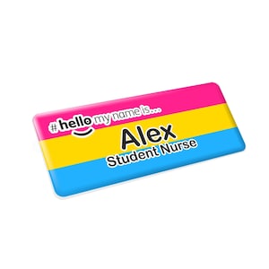 Resin finish personalised hello my name is pansexual flag name badge lgbt lgbtq lgbtqia student nurse nhs staff midwife 76 x 32mm