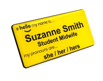 My Pronouns are Yellow Hello My Name is Personalised Durable Custom Nurse Doctor Student Name Badge 76 x 38mm