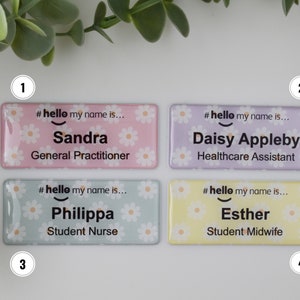 Resin Finish Hello My Name Is Daisy Name Badge Reel Student Nurse Doctor Midwife Hospital NHS Practitioner Nursery school preschool 76x32mm imagem 2