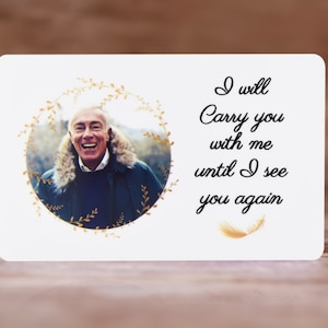 Gepersonaliseerde Keepsake Memorial-portemonneekaart Ik zal je bij me dragen tot ik je weer zie Gouden veer