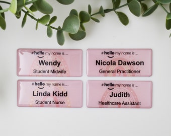 Resin Finish Personalised Pink Rainbow Hello My Name Is Name Badge Student Nurse Midwife Hospital NHS Nursery school preschool 76 x 32mm