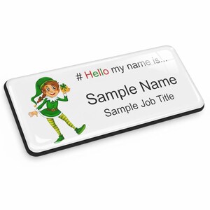 Hello My Name is Christmas Elf Premium Durable Staff Name Badge 76 x 32mm White/Black