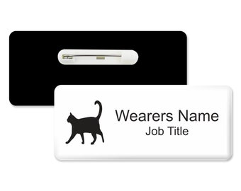 Cat Silhouette Personalised Premium Domed Bespoke Custom Staff Name Badge 76 x 32mm White Black