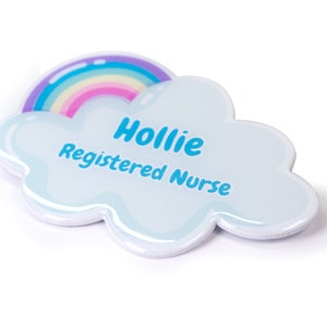 Resin Finish Rainbow Shaped Cloud Badge Premium Custom Durable NHS Doctor Student Nurse Midwife Hospital Personalised Magnet Pin