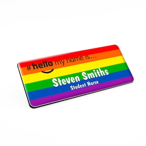 Horizontal Rainbow Hello My Name Is Premium Durable Personalised Name Badges Magnet White Black 76 x 32mm