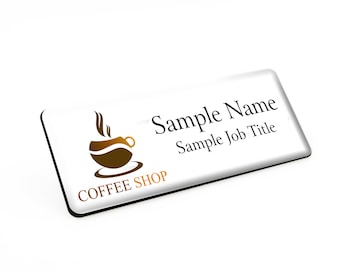 Cafe Coffee Espresso Shop Store Barista Personalised Custom Domed Name Staff Badge 76 x 32mm