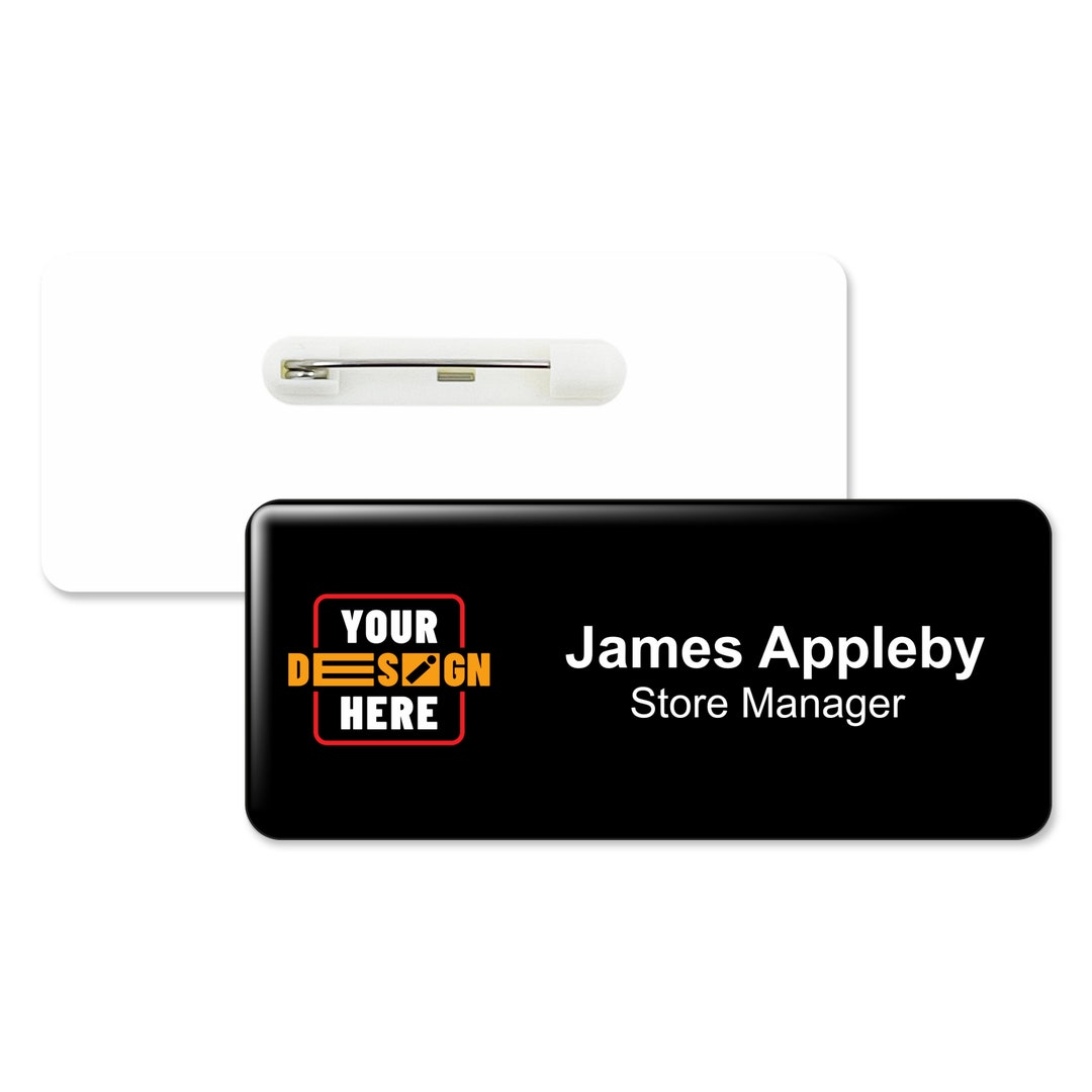 Your Design Here Logo Name Badge Professional Premium Domed Custom