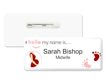 Hello My Name is Logo Pink and Red Feet Midwife Badge Premium Domed White White 76 x 32mm Doctor Nurse Healthcare Midwife Pregnant