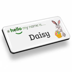 Hello my name is Easter bunny Personalised Premium Domed Bespoke Custom Staff Name Badge 76 x 32mm White Black