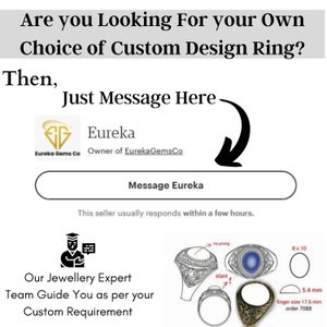 May include: A graphic with the text "Are you Looking For your Own Choice of Custom Design Ring? Then, Just Message Here" with a logo for Eureka Gems Co. and a button that says "Message Eureka". The graphic also includes a drawing of a ring with different measurements and details.