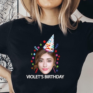 Custom Face Birthday Shirt, Funny Birthday Matching Shirt, Custom Photo, Birthday Photo Shirts, Birthday Gift, Birthday Party Group Shirt