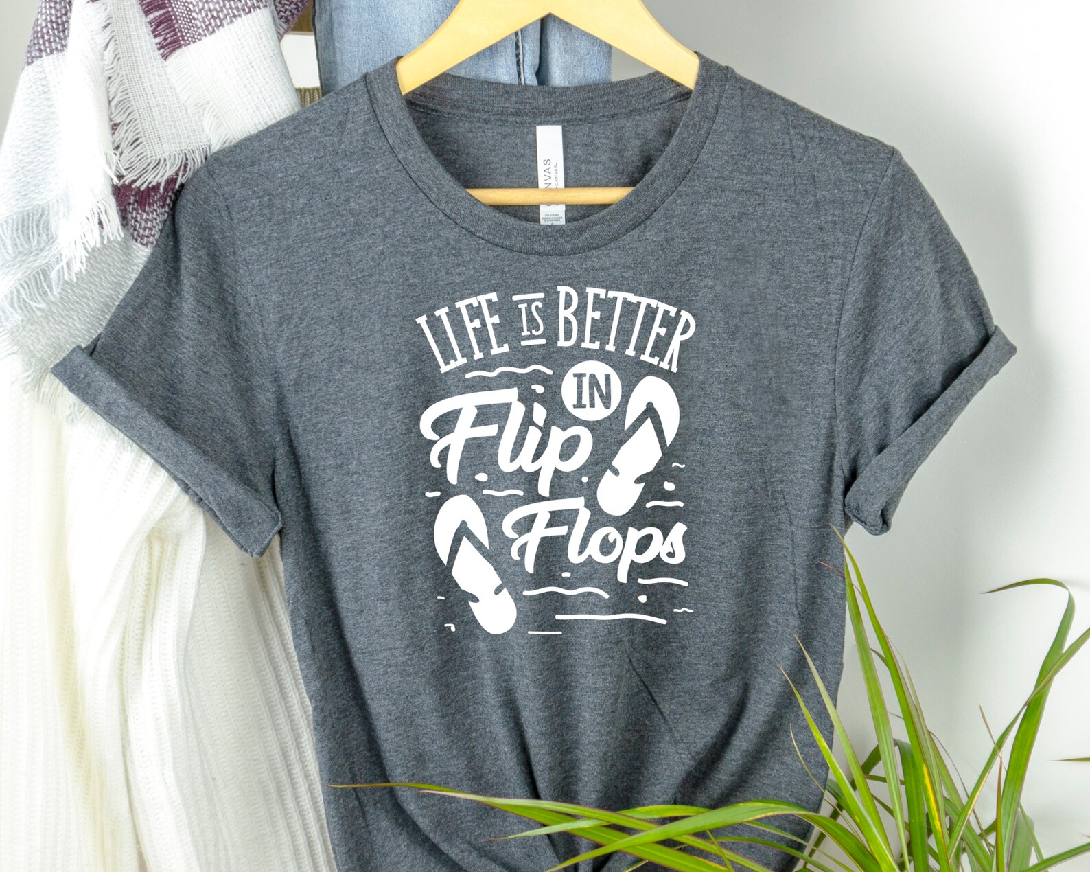 life is better in flip flops shirt