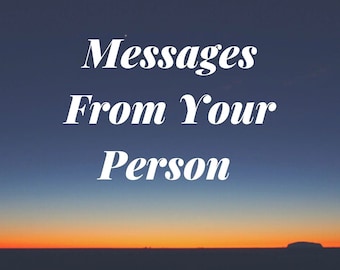 Channeled Messages from your Person Tarot Love Reading SAME DAY Options, Read Description! ©